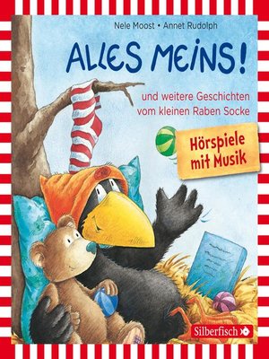 cover image of Alles meins!, Alles zurückgegeben!, Alles fliegt!  (Der kleine Rabe Socke)